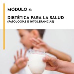 Modulo 4 Online: Dietetica para la Salud (Patologias e Intolerancias)